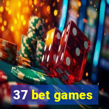 37 bet games